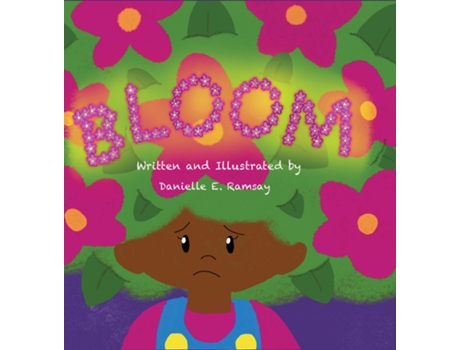 Livro BLOOM de Danielle E Ramsay (Inglês)