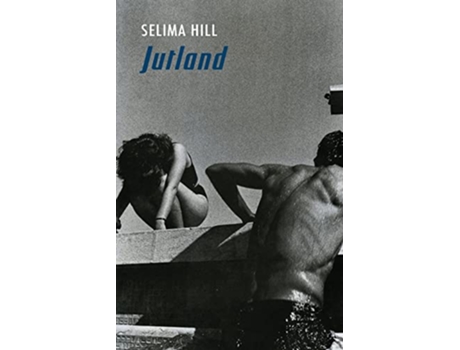 Livro Jutland de Selima Hill (Inglês)
