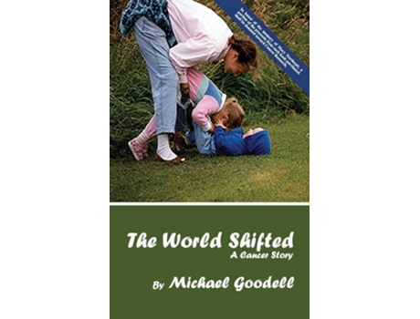 Livro The World Shifted de Michael Goodell (Inglês)