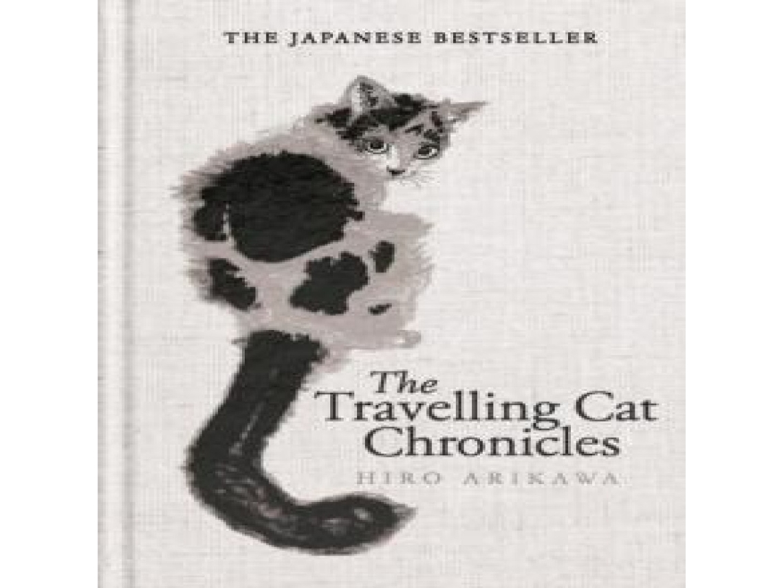 Livro The Travelling Cat Chronicles and The Goodbye Cat de Hiro Arikawa (Inglês)