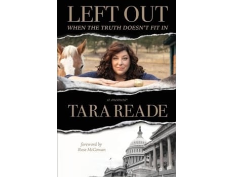 Livro Left Out When the Truth Doesnt Fit It de Tara Reade (Inglês)