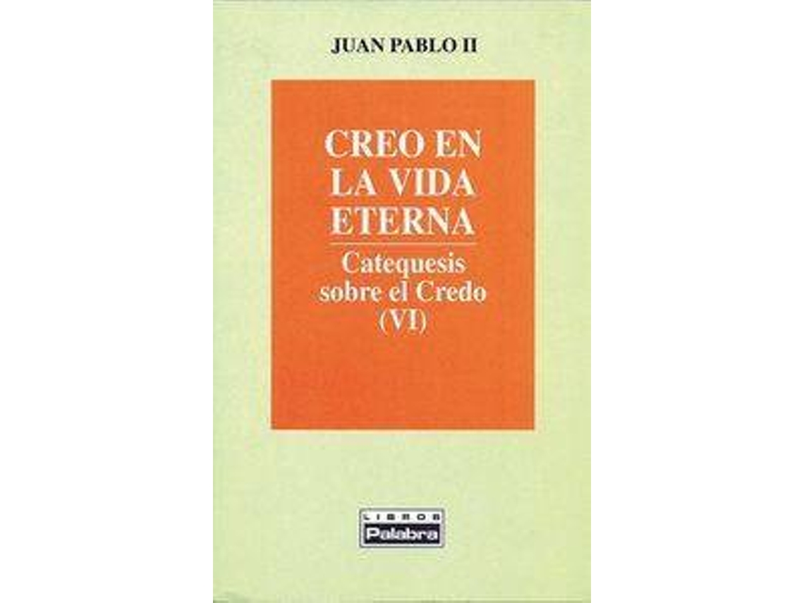 Livro Creo En La Vida Eterna de Juan Pablo Ii (Espanhol)