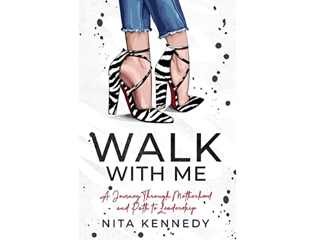 Livro Walk With Me de Nita Kennedy (Inglês - Capa Dura)