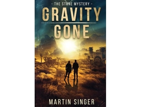 Livro Gravity Gone - The Stone Mystery de Martin Singer (Inglês)