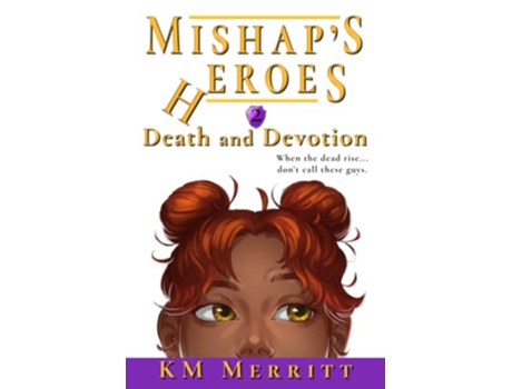 Livro Death and Devotion Mishaps Heroes de KM Merritt (Inglês)
