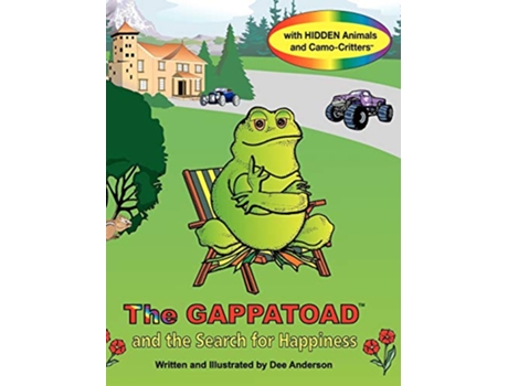 Livro The Gappatoad and the Search for Happiness with Hidden Animals and CamoCritters de Dee Anderson (Inglês)