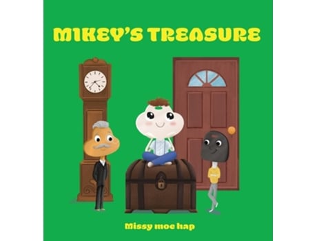 Livro Mikeys Treasure de Missy Moe Hap (Inglês - Capa Dura)