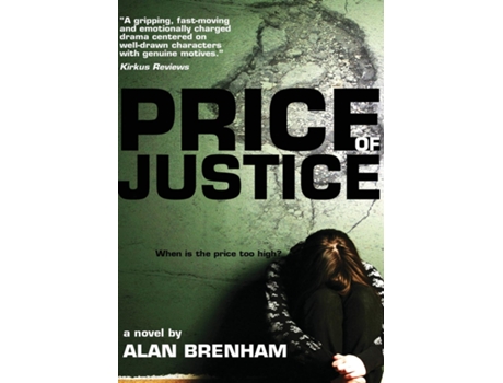 Livro Price Of Justice De Alan Brenham (inglês)
