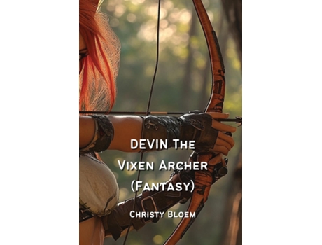 Livro DEVIN The Vixen Archer de Christy Bloem (Inglês)
