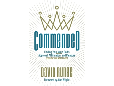 Livro Commended Finding Your Joy in Gods Approval, Affirmation, and Pleasure de David Runge (Inglês)