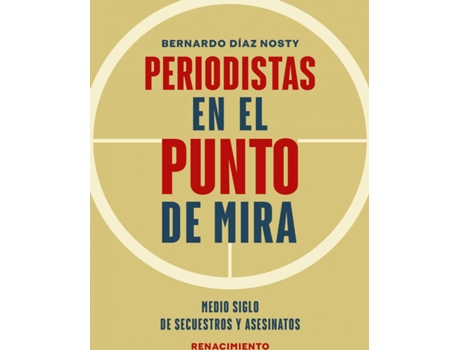 Livro Periodistas En El Punto De Mira de Bernardo Díaz Nosty (Espanhol)