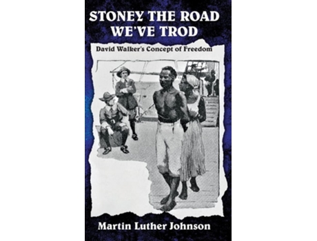 Livro STONEY THE ROAD WE'VE TROD de MARTIN LUTHER JOHNSON (Inglês)