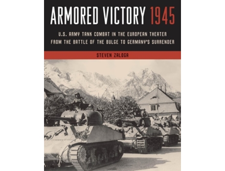 Livro Armored Victory 1945 de Steven Zaloga (Inglês)