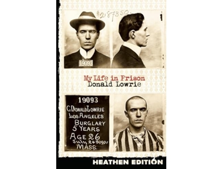 Livro My Life in Prison de Donald Lowrie (Inglês)