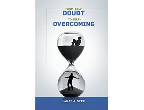 Livro From Self-doubt To Self-overcoming De Faraz Syed Syed (inglês)