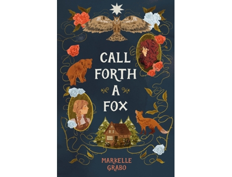 Livro Call Forth a Fox de Markelle Grabo (Inglês - Capa Dura)