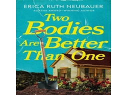 Livro Two Bodies Are Better Than One de Erica Ruth Neubauer (Inglês)