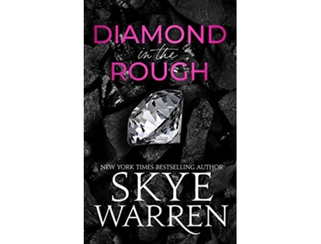 Livro Diamond In The Rough De Skye Warren (inglês)