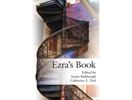 Livro Ezras Book De Justin Kishbaugh E Catherine E Paul (inglês)