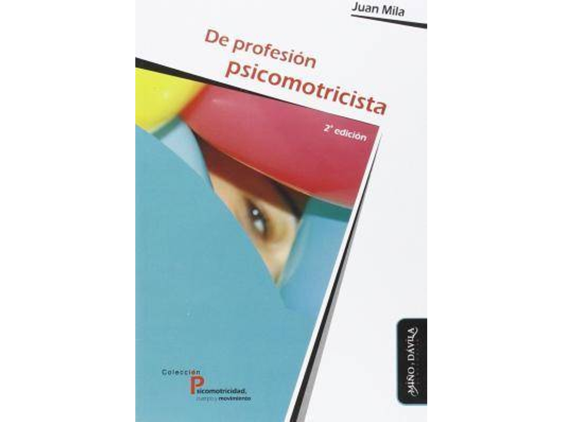 Livro De profesión psicomotricista de Juan Mila (Espanhol)