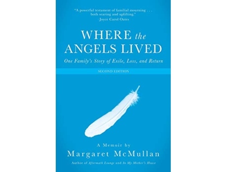 Livro Where the Angels Lived One Familys Story of Exile Loss and Return de Margaret McMullan (Inglês)