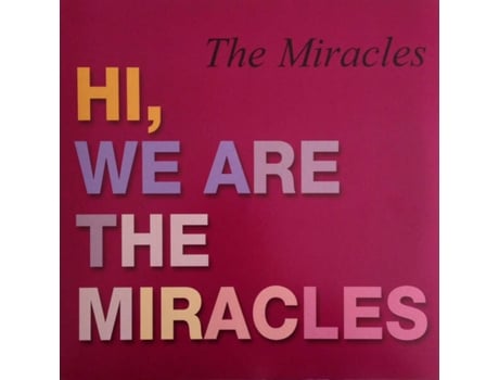 Vinil Hi, We Are The Miracles Ermitage
