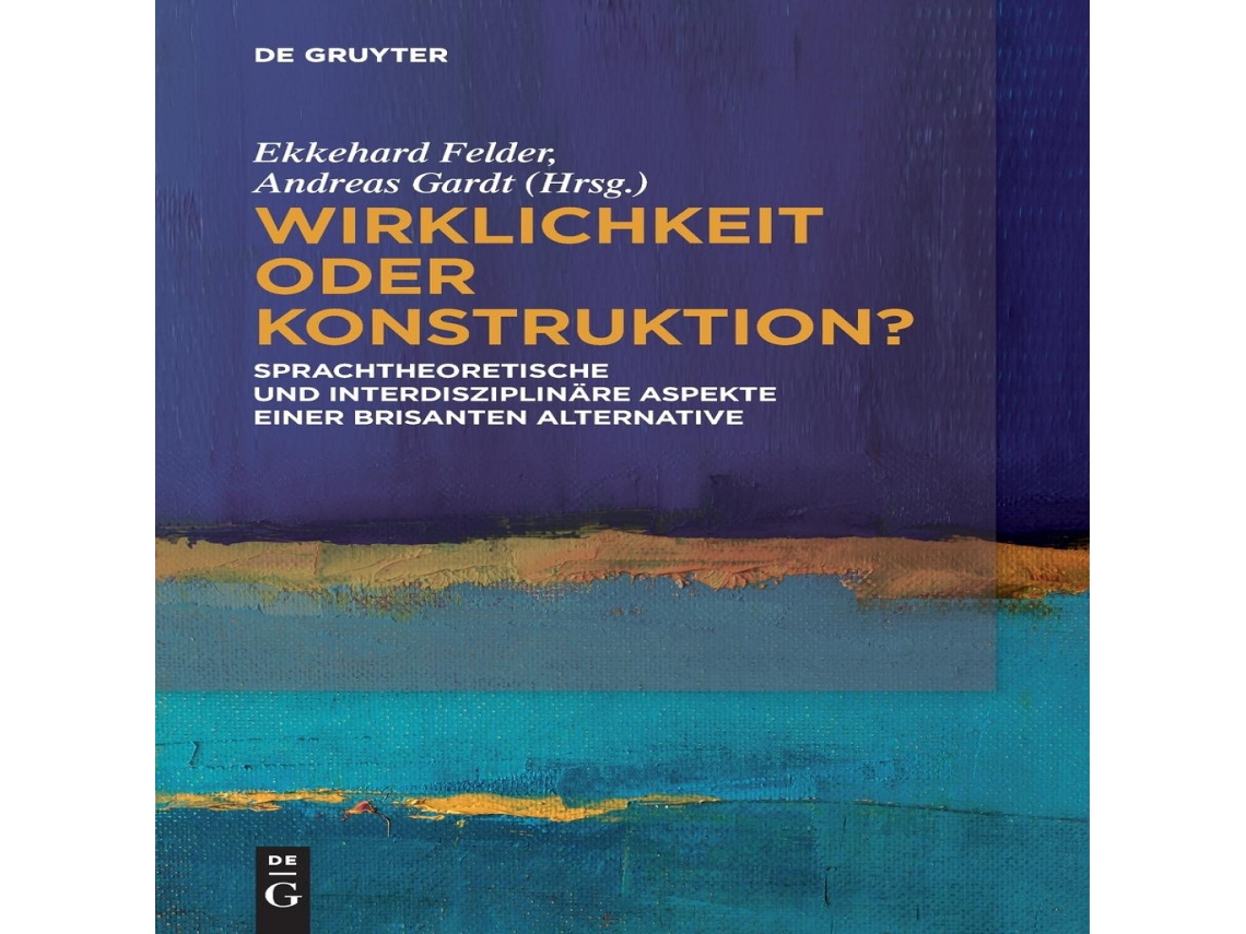 Livro Wirklichkeit oder Konstruktion? de De Gruyter (Alemão)