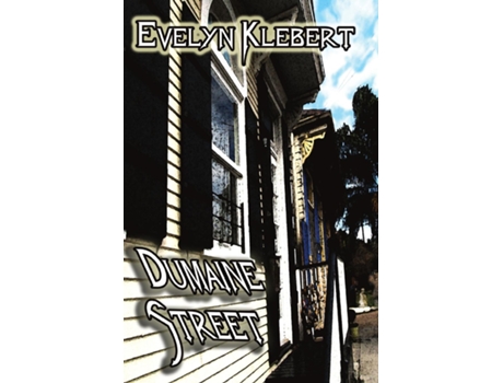 Livro Dumaine Street de Evelyn Klebert (Inglês)