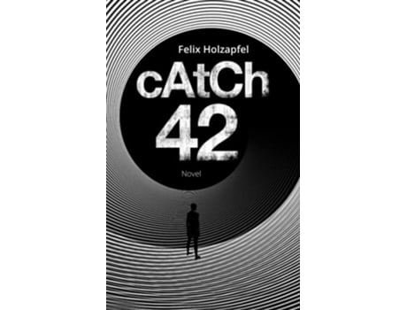 Livro Catch42 A novel about our future de Felix Holzapfel (Inglês)