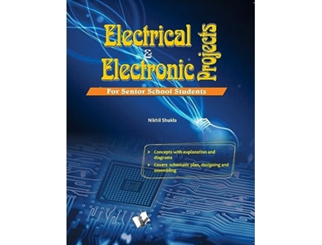 Livro Electrical amp Electronics Projects de Shukla Nikhil (Inglês)