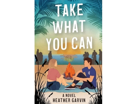 Livro Take What You Can De Heather Garvin (inglês)