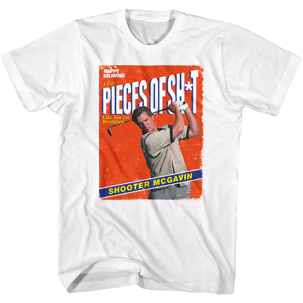 Happy Gilmore I Eat Pos Like You For Breakfast T-shirt Unisex Rockinstone Size:m