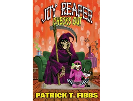 Livro Joy Reaper Checks Out de Patrick Fibbs (Inglês)