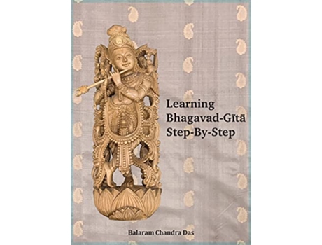 Livro Learning BhagavadGita Step by Step de Balaram Chandra Das (Inglês)