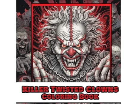 Livro Killer twisted clown coloring book de Touch The Sky Publishing (Inglês)