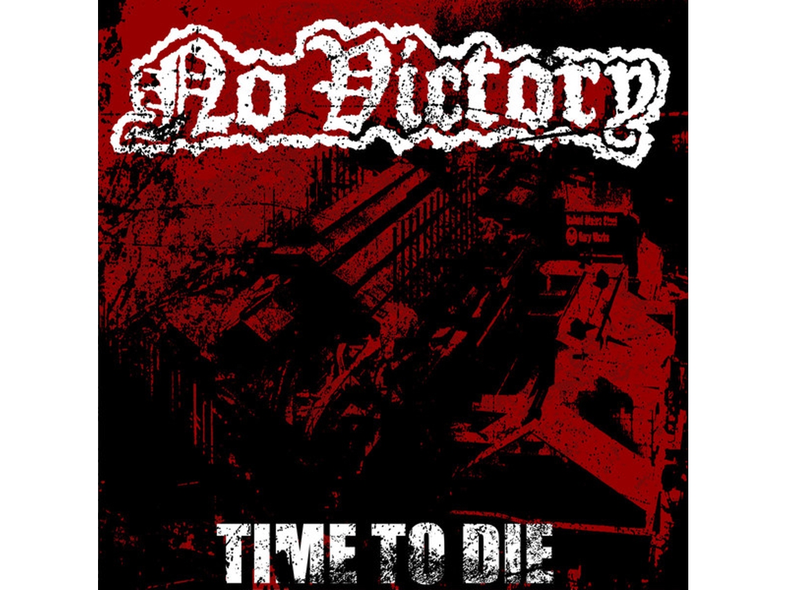 CD No Victory - Time To Die