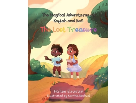 Livro The Magical Adventures of Kaylah and Kai The Lost Treasure de Hailee Elvaran (Inglês)