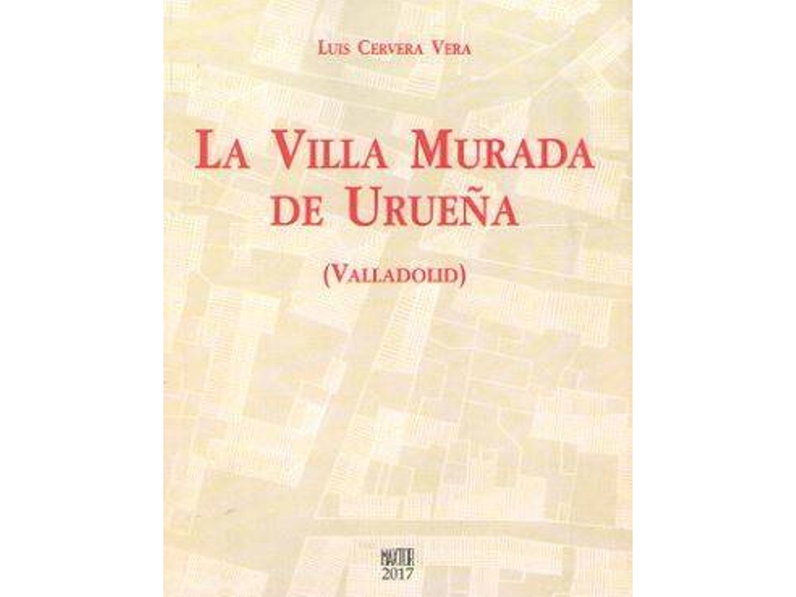 Livro La Villa Murada De Urueña.Valladolid de Luis Cervera Vera (Espanhol)