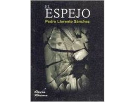Livro El Espejo de Pedro Llorente Sánchez (Espanhol)