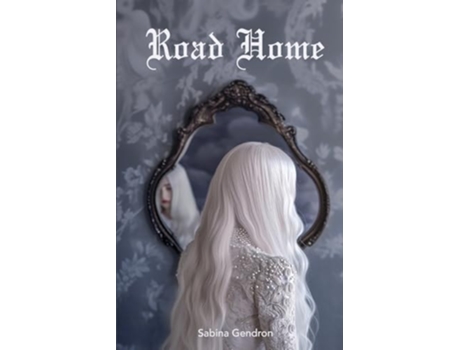 Livro Road Home de Sabina Gendron (Inglês)