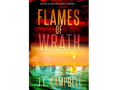 Livro Flames of Wrath de Jl Campbell (Inglês)