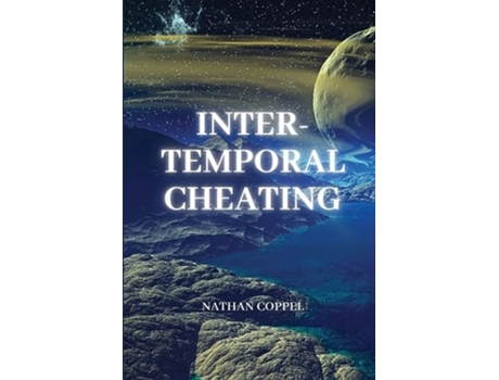 Livro Inter-Temporal Cheating de Nathan Coppel (Inglês)