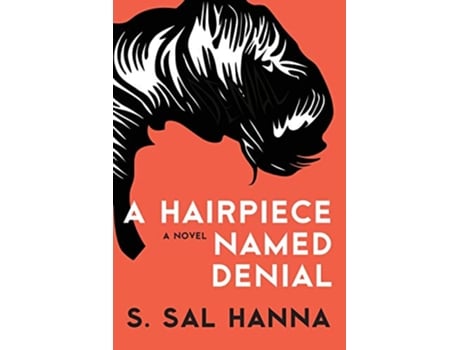 Livro A Hairpiece Named Denial de S Sal Hanna (Inglês)