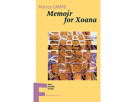Livro Memoir For Xoana De Marica Campo (inglês)