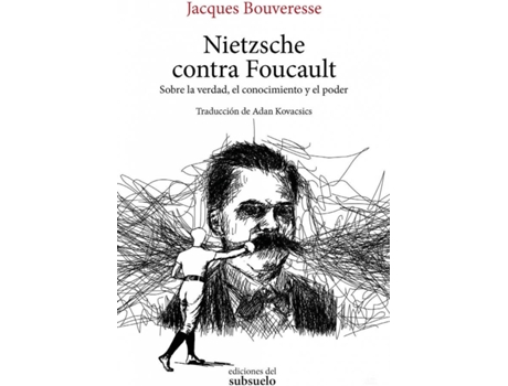 Livro Nietzsche Contra Foucault de Jacques Bouveresse (Español)