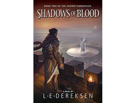 Livro Shadows of Blood Avanir Chronicles de L E Dereksen (Inglês)