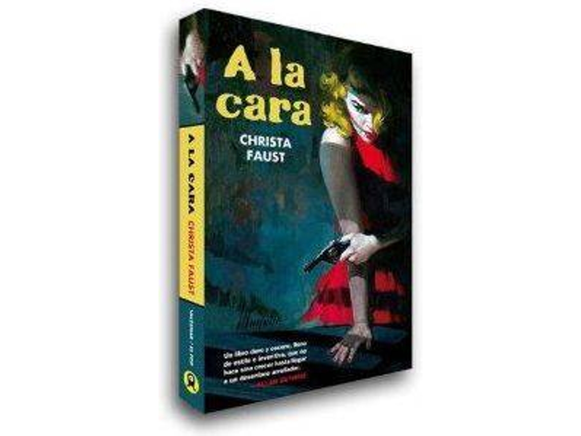 Livro A La Cara de Christa Faust (Espanhol)