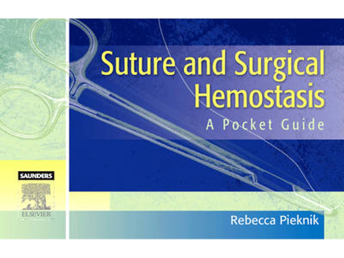 Livro Suture and Surgical Hemostasis de Rebecca Hall Ms Crcst Cst Csa Fast (Inglês)