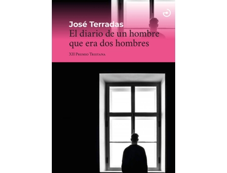 Livro El Diario De Un Hombre Que Era Dos Hombres de José Terradas Carrandi (Espanhol)