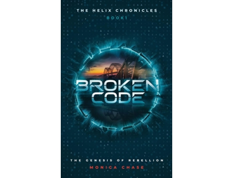 Livro Broken Code The Genesis of Rebellion de Monica Chase (Inglês)
